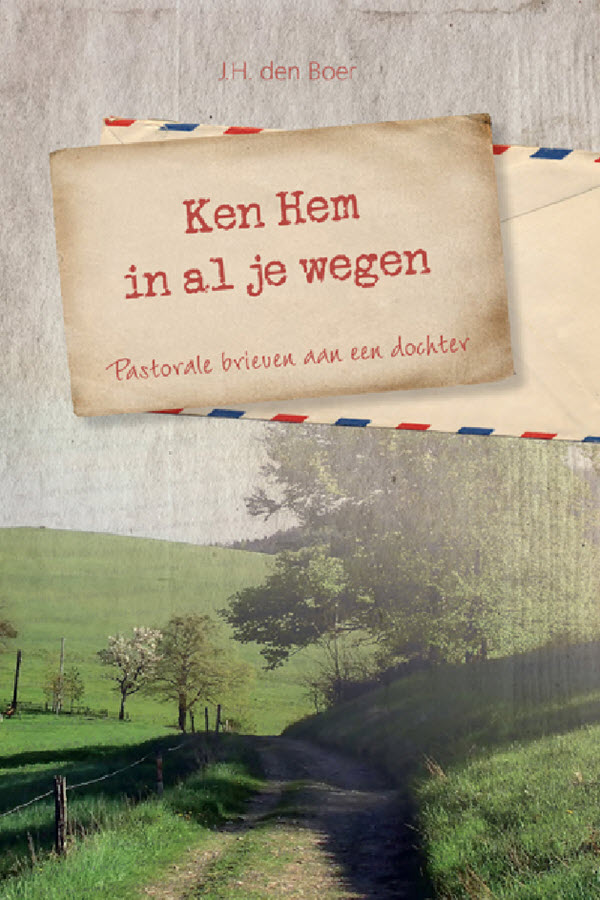 Ken Hem in al je wegen; E-Book